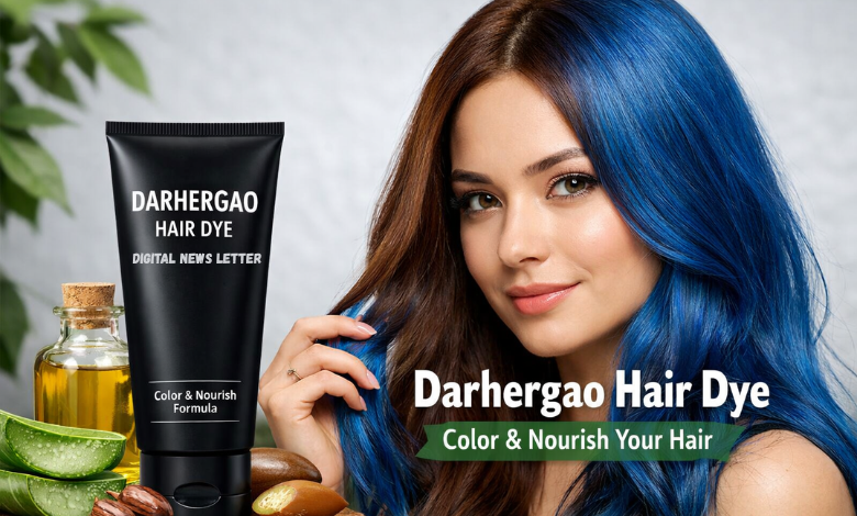Darhergao Hair Dye: A Revolutionary Way to Color and Nourish Your Hair